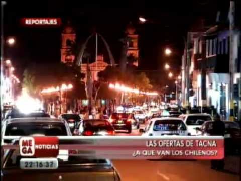 Reportaje de MegaNoticias (26/12/2011): Tacna, la ciudad extranjera más visitada por chilenos
