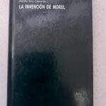 Portada de mi edición de La Invención de Morel