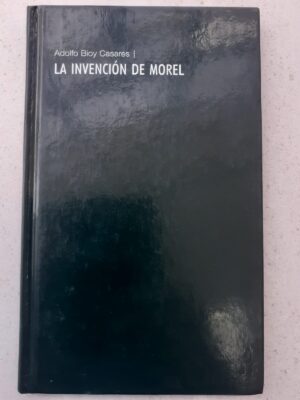 Portada de mi edición de La Invención de Morel