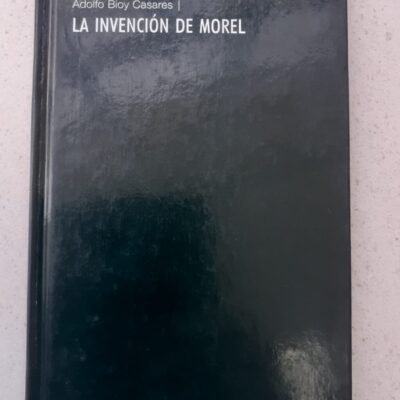 La Invención de Morel (1940): Inalcanzable como dentro del espejo